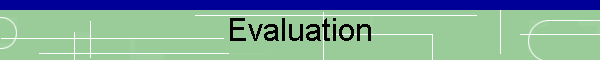 Evaluation