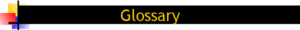 Glossary